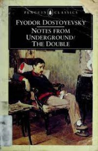 Notes From Underground The Double