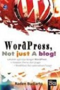 WordPress, Not Just A Blog!