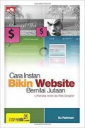Cara Instan Bikin Website Bernilai Jutaan : Rahasia Instan ala Web Designer