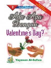 Ada Apa Dengan Valentine's Day ?