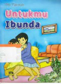 Untukmu Ibunda