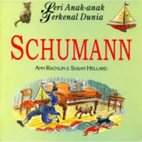 Schumann : Seri Anak-anak Terkenal Dunia