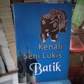 Kenali Seni Lukis Batik