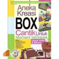 Aneka Kreasi Box Cantik Untuk Moment Istimewa