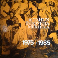 40 Tahun Indonesia Merdeka tahun 1975-1985
