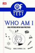 Who Am I (Gali Potensi Untuk Raih Prestasi)