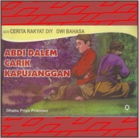 Abdi Dalem Carik Kapujanggan: Seri Cerita Rakyat DIY Dwi Bahasa