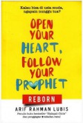 Open Your Heart, Follow Your Prophet