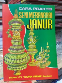 Seni Merangkai Janur Secara Praktis