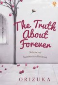 The Truth About Forever