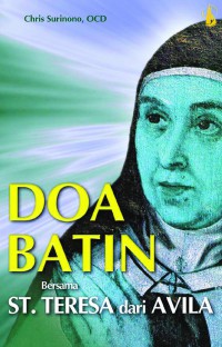 Doa Batin Bersama St. Teresa Dari Avila