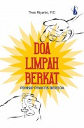 Doa Limpah Berkat : Prinsip Praktis Berdoa