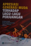 Apresiasi Generasi Muda Terhadap Lagu-Lagu Perjuangan