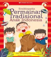 Ensiklopedia Permainan Tradisional Anak Indonesia