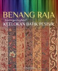 Benang Raja Menyimpul Keelokan Batik Pesisir