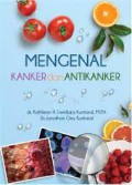 Mengenal Kanker dan Antikanker