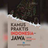 Kamus praktis Indonesia-Jawa untuk pendidikan dasar
