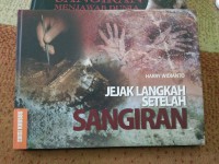 Jejak Langkah Setelah Sangiran