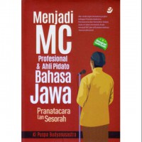 Menjadi MC Profesional&Ahli Pidato Bahasa Jawa Pranatacara lan Sesorah