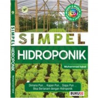 Simpel Hidroponik: Dimana pun....Kapan pun....Siapa pun.....Bsa Bertanam Dengan Hidroponik