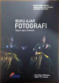 Buku Ajar Fotografi : Teori dan Praktik