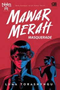 Mawar Merah : Masquerade