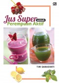 Jus Super Untuk Perempuan Aktif