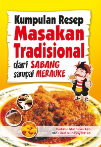 Kumpulan Resep Masakan Tradisional Dari Sabang Sampai Merauke