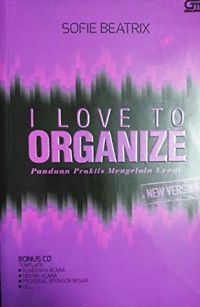 I Love To Organize