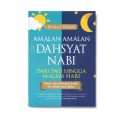 Amalan-Amalan Dahsyat Nabi: Dari Pagi Hingga Malam Hari