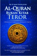 Al-Qur'an Bukan Kitab Teror Membangun Perdamaian berbasis Al Quran