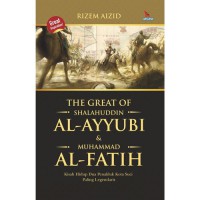 The Great of Shalahuddin Al-Ayyubi & Muhammad Al-Fatih