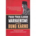 Pokok-Pokok Ajaran Marhaenisme Menurut Bung Karno