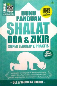 Buku Panduan Shalat, Doa & Zikir Super Lengkap