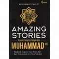 Amazing Stories: Kisah Sejuta Inspirasi Muhammad