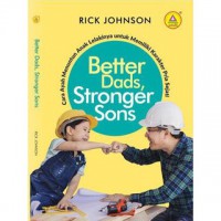 Better Dads, Stronger Sons