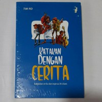 Katakan dengan cerita : kumpulan cerita dan inspirasi Kristiani