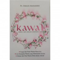 KAWAL : karena Anda adalah wanitanya Allah