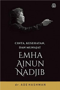 Cinta, kesehatan dan munajat Emha Ainun Nadjib