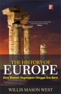 A History of Europe (Sejarah Eropa) Dari Zaman Kegelapan Hingga Era Baru