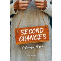 Second Chances : A Reason to Live