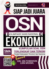 Siap Jadi Juara Olimpiade Sains Nasional Ekonomi SMA Sederajat Kumpulan Soal OSN Terlengkap dan Terkini Tingkat Kabupaten, Provinsi, dan Nasional