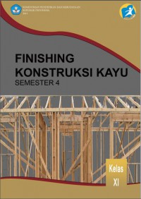 Finishing Konstrksi Kayu: Semester 4