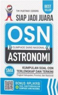 Siap Jadi Juara Olimpiade Sains Nasional Astronomi SMA Sederajat Kumpulan Soal OSN Terlengkap dan Terkini Tingkat Kabupaten, Provinsi, dan Nasional