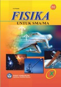 Fisika : untuk SMA dan MA Kelas X