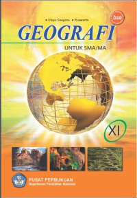 Geografi : untuk SMA/ MA Kelas XI