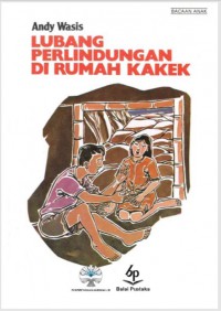 Lubang Perlindungan Di Rumah Kakek