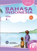 Bahasa Indonesia 4 : SD/MI Kelas IV