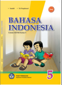 Bahasa Indonesia untuk Kelas 5 SD dan MI