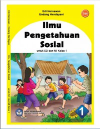 Ilmu Pengetahuan Sosial 1: untuk SD dan MI Kelas 1